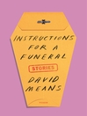 Cover image for Instructions for a Funeral